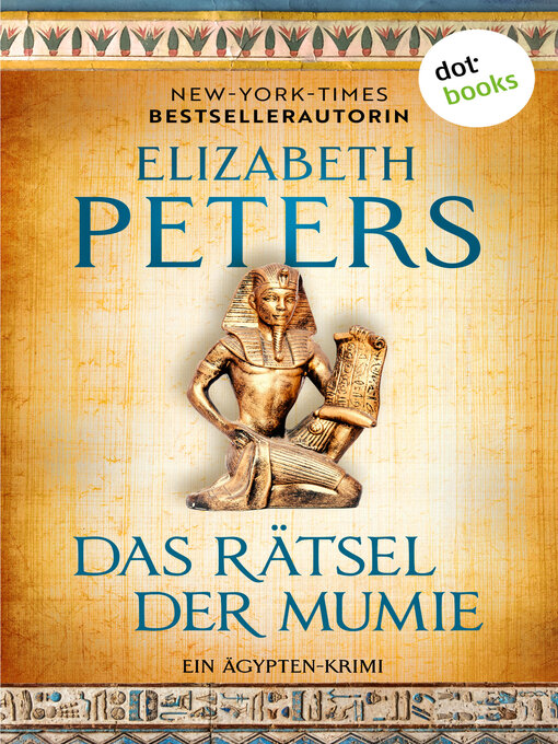 Title details for Das Rätsel der Mumie – oder by Elizabeth Peters - Wait list